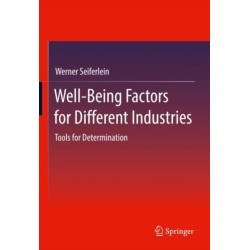 Well-Being Factors for Different Industries: Tools for Determination