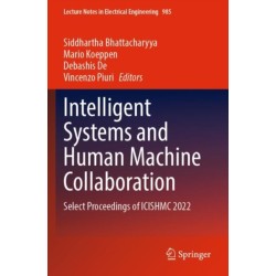 Intelligent Systems and Human Machine Collaboration: Select Proceedings of ICISHMC 2022