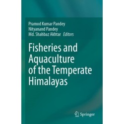 Fisheries and Aquaculture of the Temperate Himalayas