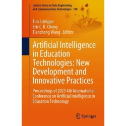 Artificial Intelligence in Education Technologies: New Development and Innovative Practices: Proceedings of 2023 4th International Conference on Artificial Intelligence in Education Technology