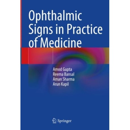 Ophthalmic Signs in Practice of Medicine