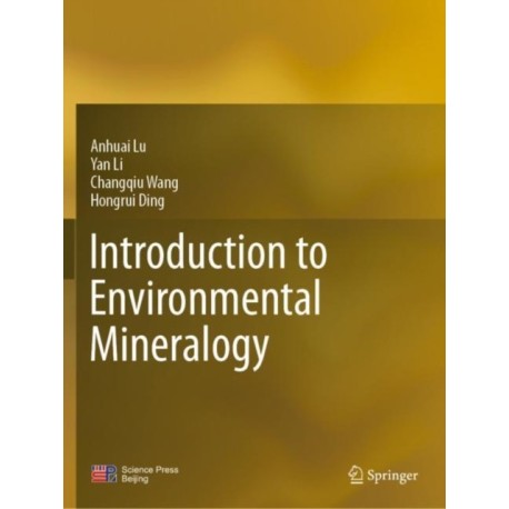 Introduction to Environmental Mineralogy