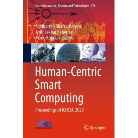 Human-Centric Smart Computing: Proceedings of ICHCSC 2023