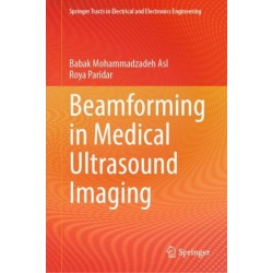 Beamforming in Medical Ultrasound Imaging