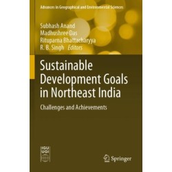 Sustainable Development Goals in Northeast India: Challenges and Achievements