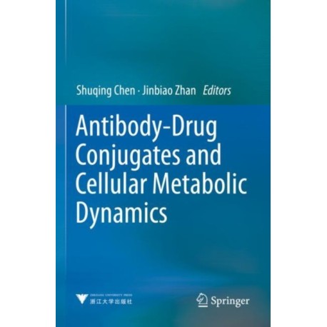 Antibody-Drug Conjugates and Cellular Metabolic Dynamics