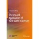 Theory and Application of Rare Earth Materials