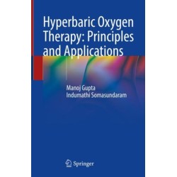 Hyperbaric Oxygen Therapy: Principles and Applications