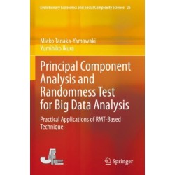 Principal Component Analysis and Randomness Test for Big Data Analysis: Practical Applications of RMT-Based Technique