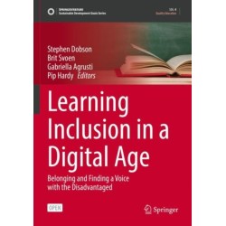 Learning Inclusion in a Digital Age: Belonging and Finding a Voice with the Disadvantaged