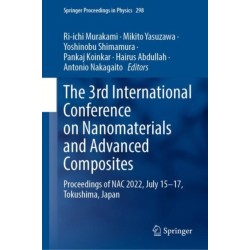The 3rd International Conference on Nanomaterials and Advanced Composites: Proceedings of NAC 2022, July 15-17, Tokushima, Japan