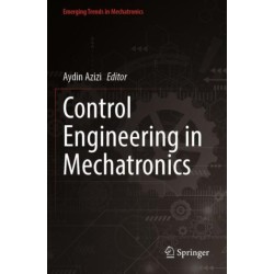 Control Engineering in Mechatronics