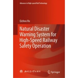 Natural Disaster Warning System for High-Speed Railway Safety Operation