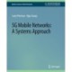 5G Mobile Networks: A Systems Approach