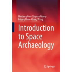 Introduction to Space Archaeology