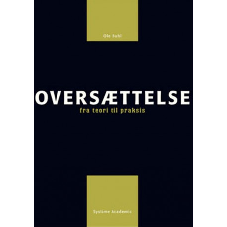 Oversættelse: - fra teori til praksis