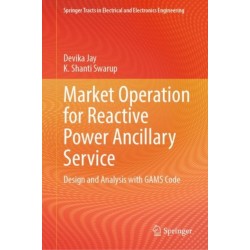 Market Operation for Reactive Power Ancillary Service: Design and Analysis with GAMS Code
