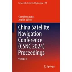 China Satellite Navigation Conference (CSNC 2024) Proceedings: Volume II
