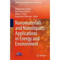 Nanomaterials and Nanoliquids: Applications in Energy and Environment