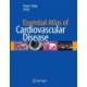 Essential Atlas of Cardiovascular Disease