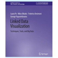 Linked Data Visualization: Techniques, Tools, and Big Data