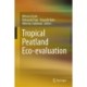 Tropical Peatland Eco-evaluation