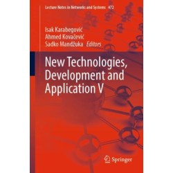 New Technologies, Development and Application V