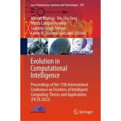 Evolution in Computational Intelligence: Proceedings of the 11th International Conference on Frontiers of Intelligent Computing: Theory and Applications (FICTA 2023)
