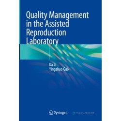 Quality Management in the Assisted Reproduction Laboratory
