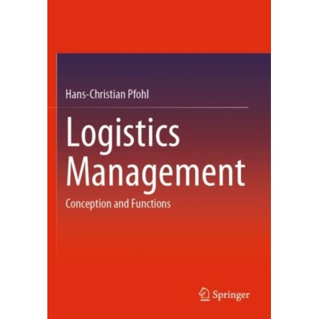 Logistics Management: Conception and Functions