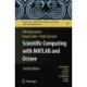 Scientific Computing with MATLAB and Octave