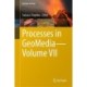Processes in GeoMedia—Volume VII