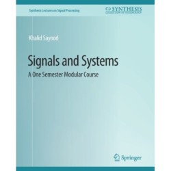 Signals and Systems: A One Semester Modular Course