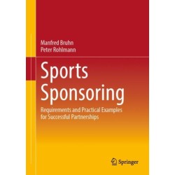 Sports Sponsoring: Requirements and Practical Examples for Successful Partnerships