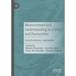 Measurement and Understanding in Science and Humanities: Interdisciplinary Approaches