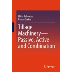 Tillage Machinery—Passive, Active and Combination