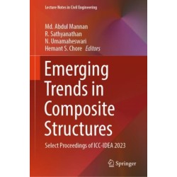 Emerging Trends in Composite Structures: Select Proceedings of ICC-IDEA 2023