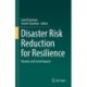 Disaster Risk Reduction for Resilience: Disaster and Social Aspects