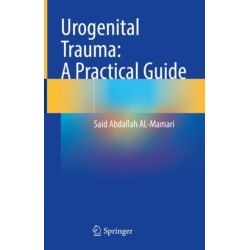 Urogenital Trauma: A Practical Guide