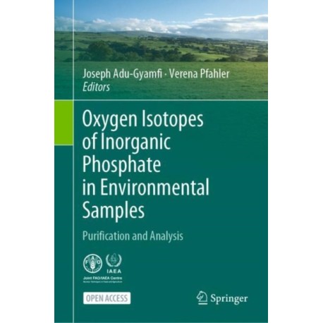 Oxygen Isotopes of Inorganic Phosphate in Environmental Samples: Purification and Analysis