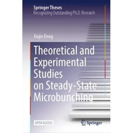 Theoretical and Experimental Studies on Steady-State Microbunching
