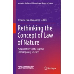 Rethinking the Concept of Law of Nature: Natural Order in the Light of Contemporary Science