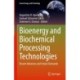 Bioenergy and Biochemical Processing Technologies: Recent Advances and Future Demands