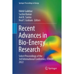 Recent Advances in Bio-Energy Research: Select Proceedings of the 3rd International Conference, ICRABR 2022