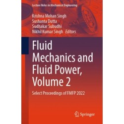 Fluid Mechanics and Fluid Power, Volume 2: Select Proceedings of FMFP 2022