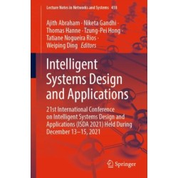 Intelligent Systems Design and Applications: 21st International Conference on Intelligent Systems Design and Applications (ISDA 2021) Held During December 13–15, 2021