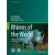 Rhinos of the World: Ecology, Conservation and Management