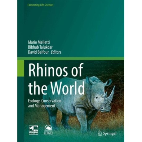 Rhinos of the World: Ecology, Conservation and Management