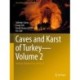 Caves and Karst of Turkey - Volume 2: Geology, Hydrogeology and Karst