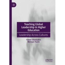 Teaching Global Leadership in Higher Education: Leadership Across Cultures